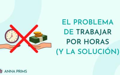 El problema de trabajar por horas (y la solución)